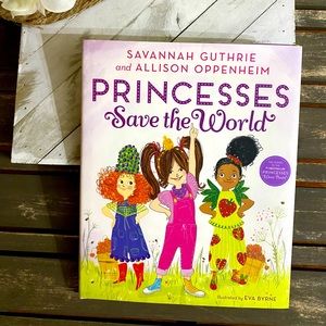 BOOK - PRINCESSES SAVE THE WORLD